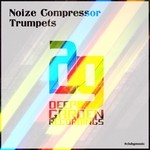 cover: Noize Compressor - Trumpets