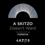 cover: A Skitzo - Doesn't Want