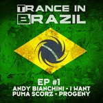 cover: Bianchini, Andy|Puma Scorz - Trance In Brazil - EP #1