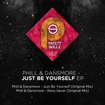 cover: Phill & Dansmore - Just Be Yourself