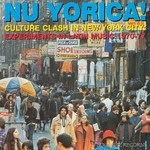 cover: Various - Soul Jazz Records Presents Nu Yorica Culture Clash In New York City: Experiments In Latin Music 1970 77