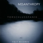 cover: Torschlusspanik - Misanthropy