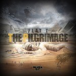 cover: Flat T - The Pilgrimage