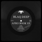 cover: Blaq Deep - Afro Book EP