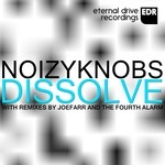 cover: Noizyknobs - Dissolve