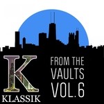 cover: K' Alexi Shelby - From The Vaults Vol 6