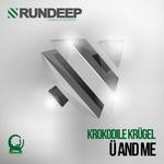 cover: Krokodile Krugel - U & Me