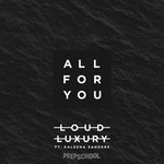 cover: Kaleena Zanders|Loud Luxury - All For You