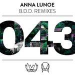 cover: Anna Lunoe - B.D.D (Remixes)