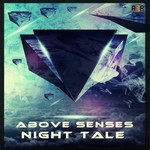 cover: Above Senses - Night Tale