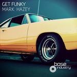 cover: Mark Hazey - Get Funky