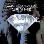 cover: Sante Cruze - Spin Me