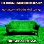 cover: The Lounge Unlimited Orchestra - Adventure In The Land Of Lounge