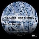 cover: Baub Bidon|Native - One God The Deejay (remixes)