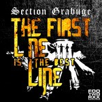 cover: Section Grabuge - The First Line Is The Best Line