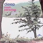 cover: Dieep - Trash Paradise