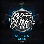 cover: Bass Antics - Selecta/Girls