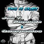 cover: Joe T Coppola - This Is Crazy