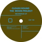 cover: Clouds Round The Moon Project - Mesmerize