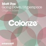 cover: Matt Fax - Going Down/Hyperspace