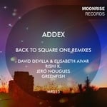 cover: Addex - Back To Square One (remixes)