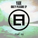 cover: Yade - Guilty Pleasure EP