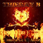 cover: Thierry B - Historia De Un Amor