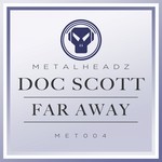 cover: Doc Scott - Far Away (2015 Remaster)