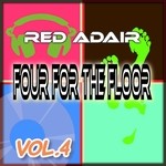 cover: Red Adair - Four For The Floor Vol 4