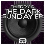 cover: Thierry D - The Dark Sunday EP