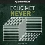 cover: Echo Met - Never EP