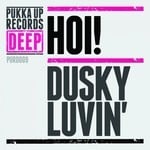 cover: Hoi! - Dusky Lovin