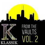 cover: K' Alexi Shelby - From The Vaults Vol 2