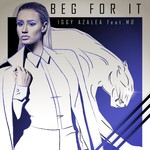 cover: Mo|Iggy Azalea - Beg For It (Explicit Remixes)