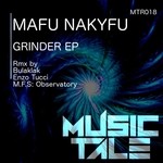 cover: Mafu Nakyfu - Grinder EP