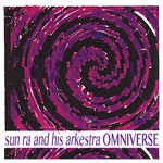 cover: Sun Ra & His Arkestra - Omniverse