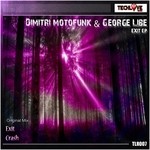 cover: Dimitri Motofunk|George Libe - Exit EP