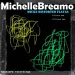 cover: Michelle Breamo - Micks Distorted Flavas