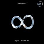 cover: Maniezzl - Equal Game EP