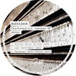 cover: Audiojack - Psychonautics Remixes