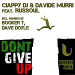 cover: Ciappy Dj|Davide Murri|Russoul - Dont Give Up Part 1