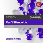 cover: Bassick - Can't Silence Us