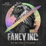 cover: Fancy Inc - Set Me Free