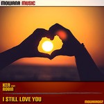 cover: Robin|Kea - I Still Love You