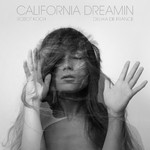 cover: Delhia De France|Robot Koch - California Dreamin