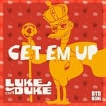 cover: Luke Da Duke - Get Em Up