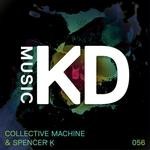 cover: Collective Machine|Spencer K - Physicalism