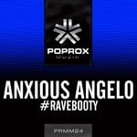 cover: Anxious Angelo - #Ravebooty