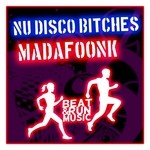 cover: Nu Disco Bitches - Madafoonk