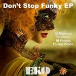 cover: Dj Ciaco|Dj Fonzie|Dj Memory|Fonzie Ciaco - Don't Stop Funky EP